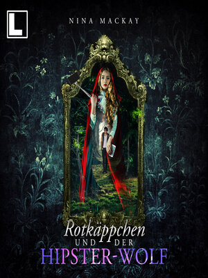 cover image of Rotkäppchen und der Hipster-Wolf